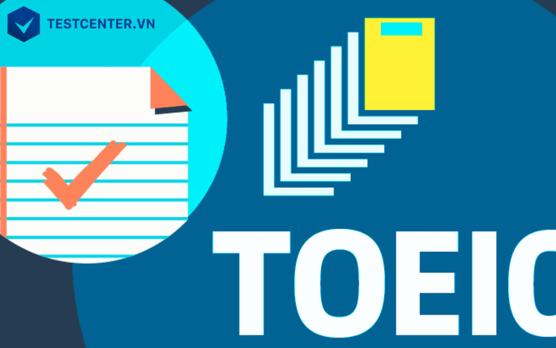 Kết quả bài thi TOEIC không quy định việc thí sinh đỗ hay trượt