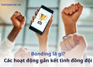 Bonding là gì? Mở “khóa” các hoạt động gắn kết tình đồng đội Bonding là gì? - Hoạt động quan trọng giúp tổ chức làm việc hiệu quả